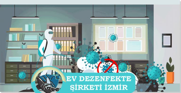 Ev Dezenfekte Şirketi İzmir İzmir İlaçlama Firması 0507 883 60 96